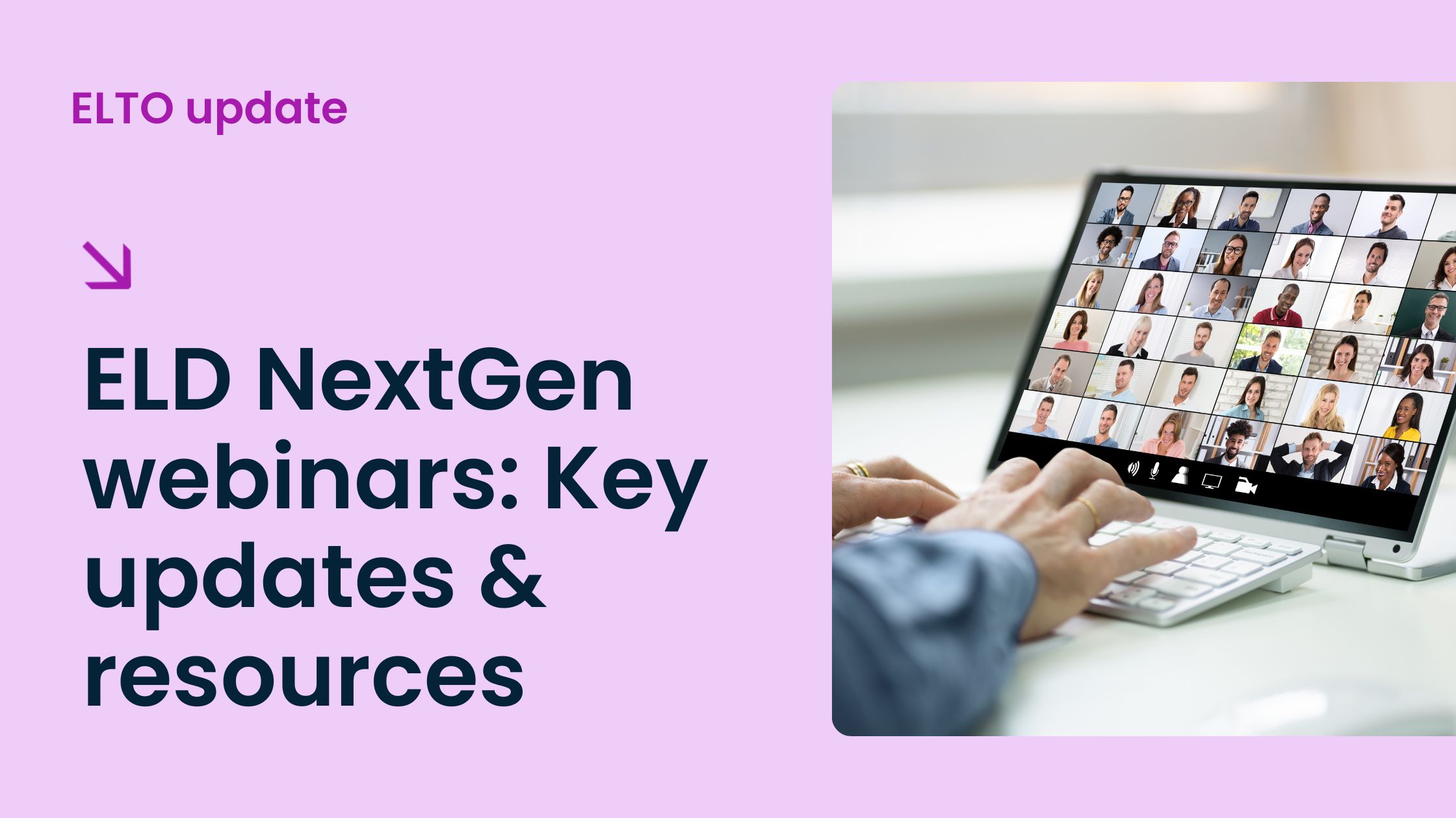 ELD Nextgen Webinars News Header